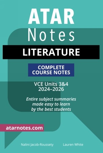 ATAR Notes: VCE Literature 3&4 (2024-2026)